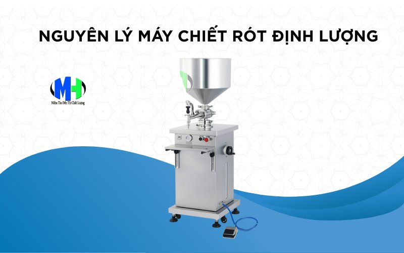 Nguyên lý máy chiết rót định lượng hoạt động thế nào?
