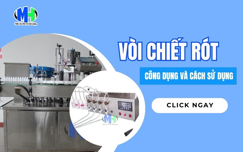 Vòi chiết rót là gì? Công dụng và cách sử dụng hiệu quả